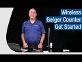 Wireless Geiger Counter | Get Started