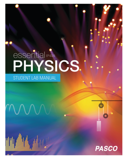 Essential Physics Student Lab Manual